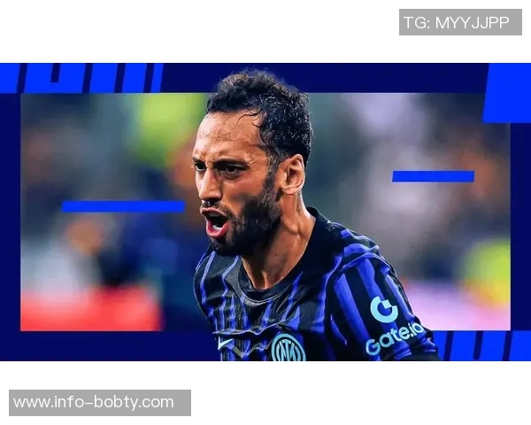 国米计划与恰尔汉奥卢经纪人会谈续约事宜或将降薪至2028年